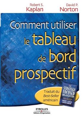 Book cover for Comment utiliser le tableau de bord prospectif