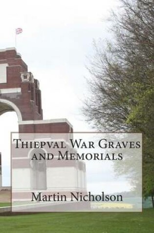 Cover of Thiepval War Graves and Memorials