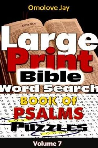 Cover of Large Print Bible WORD SEARCH ON THE BOOK OF PSALMS VOLUME 7.0