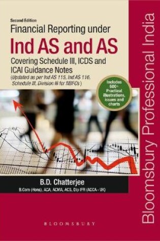 Cover of Financial Reporting under Ind AS and AS - covering Schedule III, ICDS and ICAI guidance notes, Second Edition