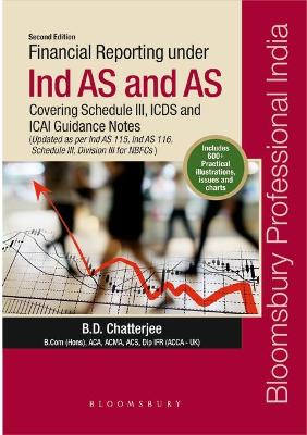 Book cover for Financial Reporting under Ind AS and AS - covering Schedule III, ICDS and ICAI guidance notes, Second Edition