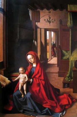 Cover of The Virgin and Child (Petrus Christus) for the Love of Art (Dutch School)