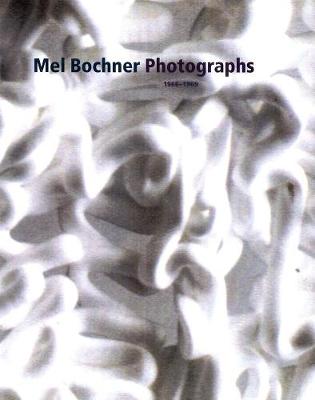 Cover of Mel Bochner Photographs, 1966-1969