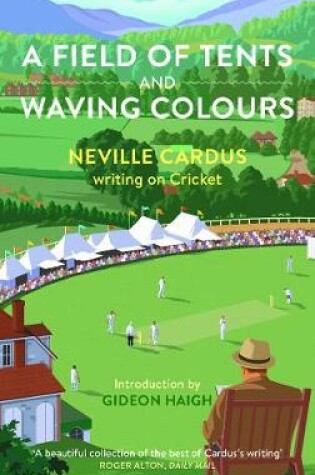 Cover of A A Field of Tents and Waving Colours