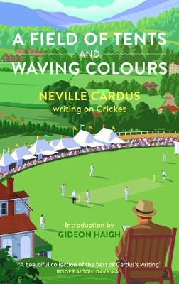 Book cover for A A Field of Tents and Waving Colours