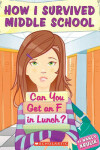 Book cover for Can You Get an F in Lunch?