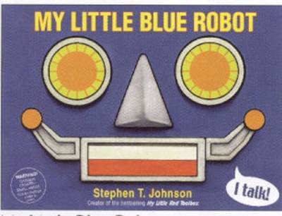 Book cover for My Little Blue Robot