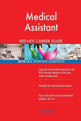 Book cover for Medical Assistant Red-Hot Career Guide; 2578 Real Interview Questions