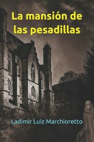 Cover of La mansión de las pesadillas