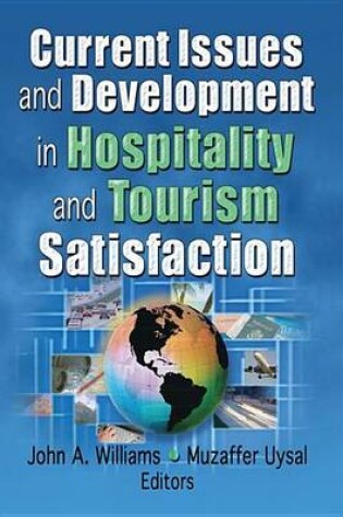 Cover of Current Issues and Development in Hospitality and Tourism Satisfaction