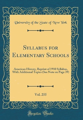 Book cover for Syllabus for Elementary Schools, Vol. 255