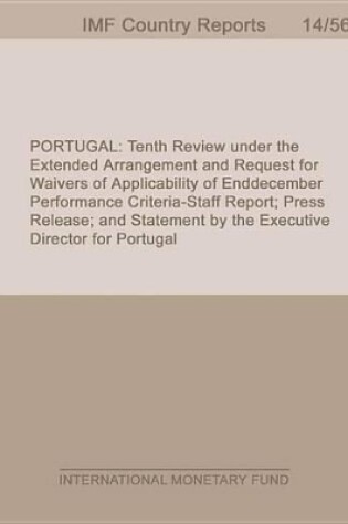 Cover of Portugal: Tenth Review Under the Extended Arrangement and Request for Waivers of Applicability of End-December Performance Criteria