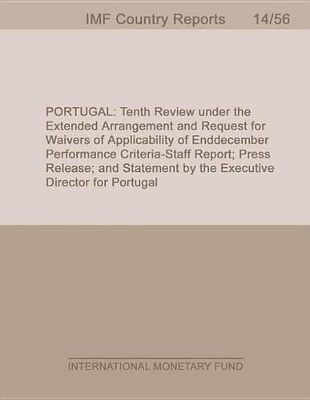 Book cover for Portugal: Tenth Review Under the Extended Arrangement and Request for Waivers of Applicability of End-December Performance Criteria