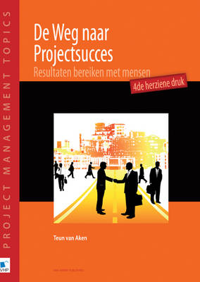 Book cover for De Weg Naar Projectsucces