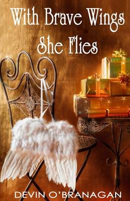 Book cover for With Brave Wings She Flies