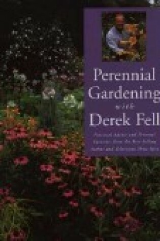 Cover of Perennial Gardening with Derek Fell