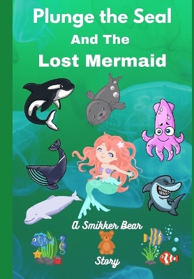 Book cover for Plunge the Seal and The Lost Mermaid