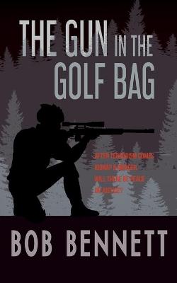 Book cover for The Gun In The Golf Bag