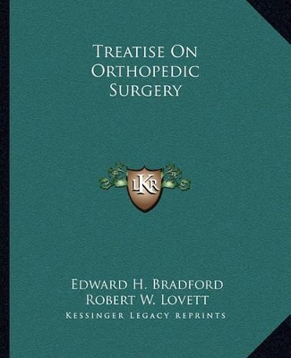 Book cover for Treatise On Orthopedic Surgery