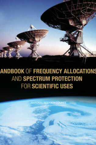 Cover of Handbook of Frequency Allocations and Spectrum Protection for Scientific Uses