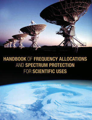 Book cover for Handbook of Frequency Allocations and Spectrum Protection for Scientific Uses