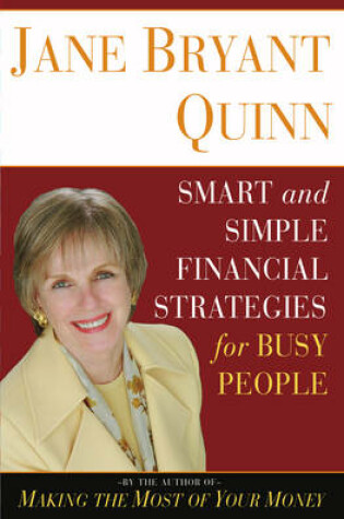 Cover of Smart and Simple Financial Strategies for Busy People