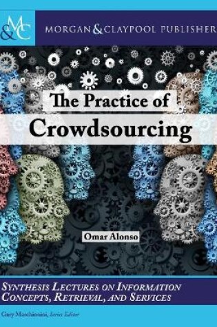 Cover of The Practice of Crowdsourcing