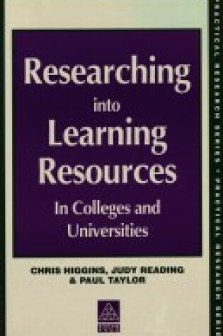 Cover of Researching into Learning Resources in Colleges and Universities