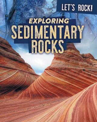 Cover of Exploring Sedimentary Rocks