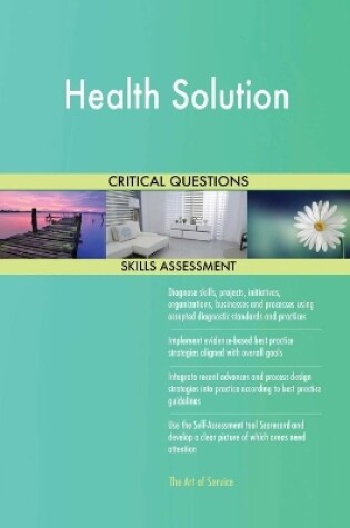 Cover of Health Solution Critical Questions Skills Assessment