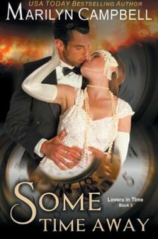 Cover of Some Time Away (Lovers in Time Series, Book 3)