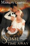 Book cover for Some Time Away (Lovers in Time Series, Book 3)