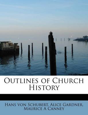 Book cover for Outlines of Church History