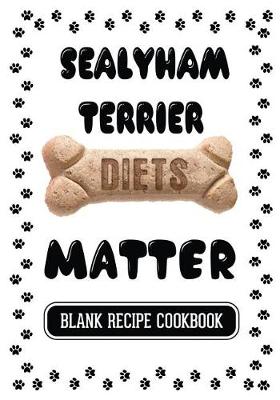 Book cover for Sealyham Terrier Diets Matter