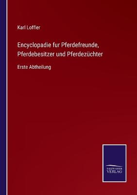 Book cover for Encyclopadie fur Pferdefreunde, Pferdebesitzer und Pferdezüchter