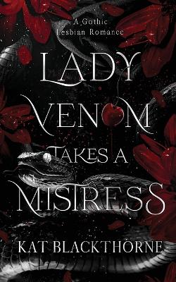 Book cover for Lady Venom Takes a Mistress