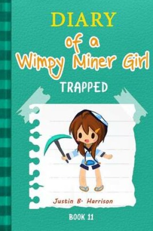 Cover of Diary of a Wimpy Miner Girl