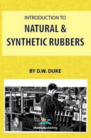 Cover of Introduction to Natural and Synthetic Rubbers