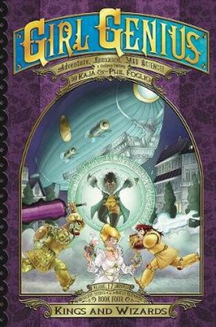 Cover of Girl Genius: The Second Journey of Agatha Heterodyne Volume 4