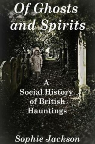 Cover of Of Ghosts and Spirits