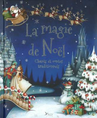 Book cover for La Magie de No'l Chants Et Contes Traditionnels