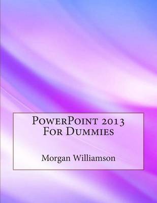 Book cover for PowerPoint 2013 for Dummies