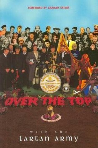 Cover of Over the Top with the Tartan Army