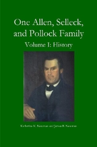 Cover of One Allen, Selleck, and Pollock Family, Volume. I