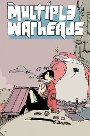 Cover of Multiple Warheads Volume 2: Ghost Town
