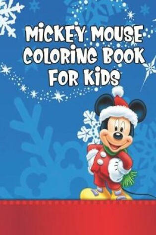 Cover of Mickey Mouse Coloring Book For Kids