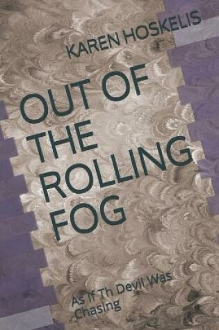 Cover of Out of the Rolling Fog