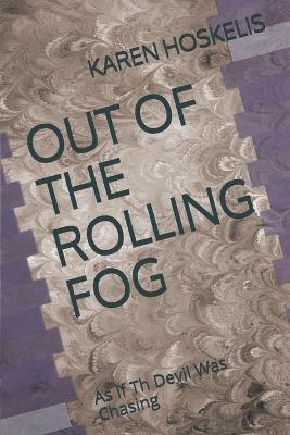 Cover of Out of the Rolling Fog