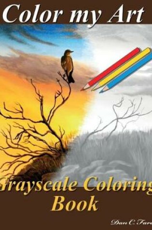 Cover of Color my Art Grayscale Coloring Book