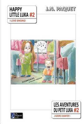 Book cover for Happy Little Luka 2 (Bilingual English-French)
